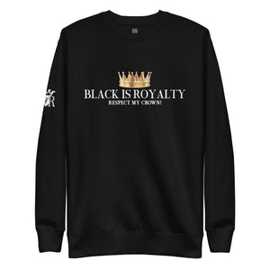 Black is Royalty Unisex Fleece Pullover